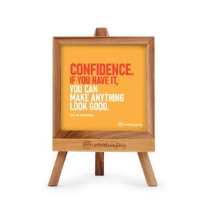 Confidence If You - Desk Quote Artwork