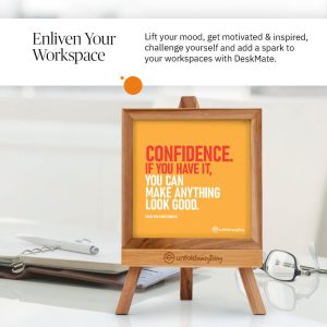 Confidence If You - Desk Quote Artwork