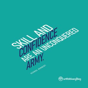 Skill And Confidence - Desk Quote Artwork