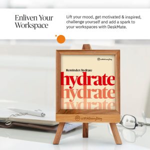 Reminder Hydrate - Desk Quote Artwork