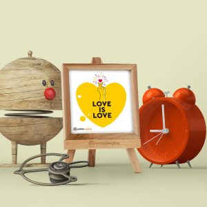 Love Is Love - Desk Quote Artwork