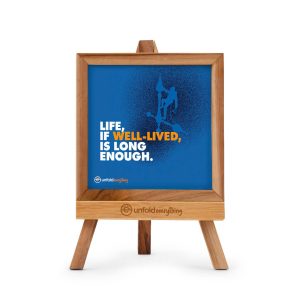 Life Is Well-lived - Desk Quote Artwork