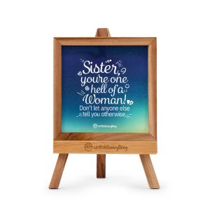 Sister You're One - Desk Quote Artwork