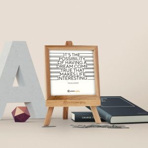 It's The Possibility - Desk Quote Artwork