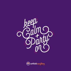 Keep Calm Party - Desk Quote Artwork