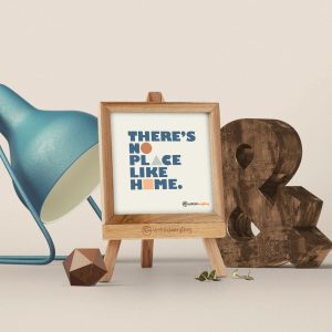There's No Place - Desk Quote Artwork