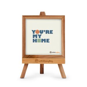 You're My Home - Desk Quote Artwork
