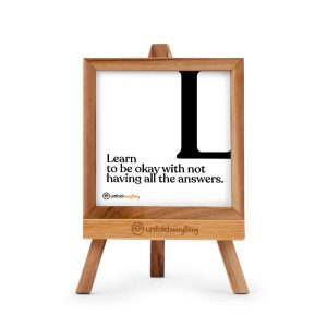 Learn To Be - Desk Quote Artwork