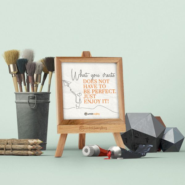 What You Create - Desk Quote Artwork