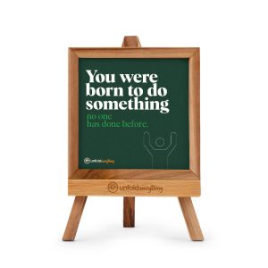 You Were Born - Desk Quote Artwork