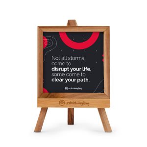 Not All Storms - Desk Quote Artwork