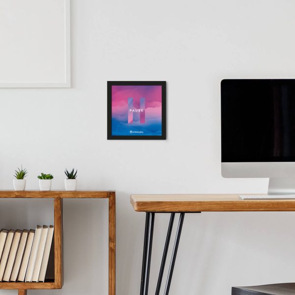 Pause – Framed Wall Poster
