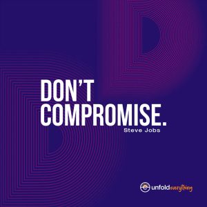 Don't Compromise - Framed Wall Poster